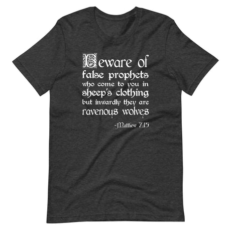 False Prophets Matthew 7:15 Shirt