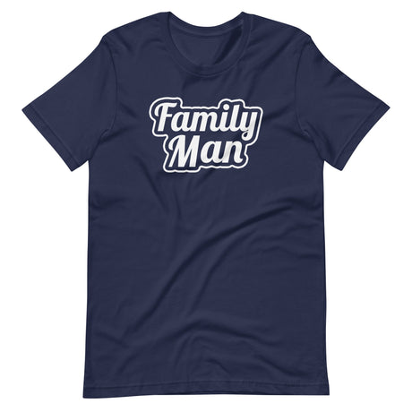 Family Man Shirt