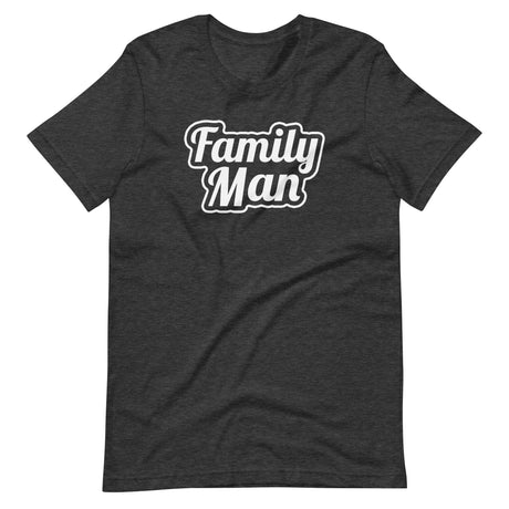 Family Man Shirt