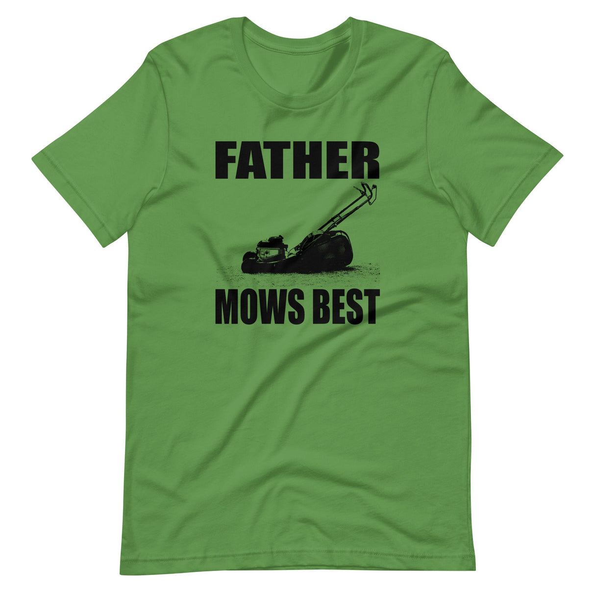 Father Mows Best Shirt