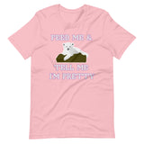 Feed Me And Tell Me I'm Pretty Bear Shirt