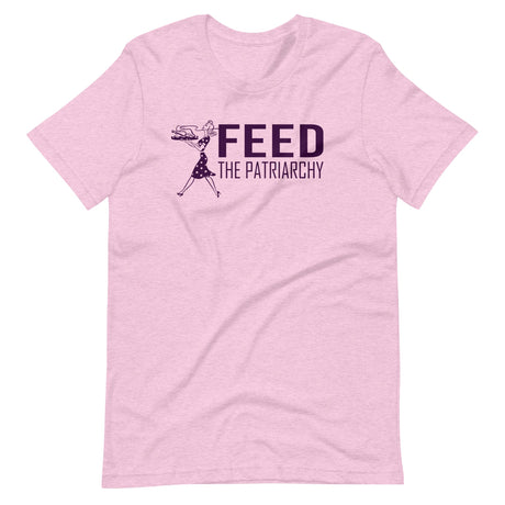 Feed The Patriarchy Shirt