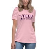 Feed The Patriarchy Women's Shirt