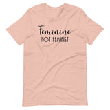 Feminine Not Feminist Shirt