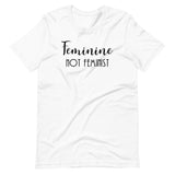 Feminine Not Feminist Shirt