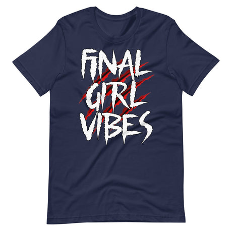 Final Girl Vibes Shirt