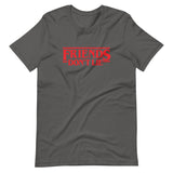 Friends Don't Lie Shirt