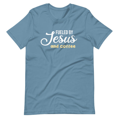 Fueled by Jesus and Coffee Shirt