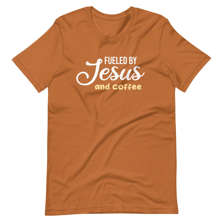 Fueled by Jesus and Coffee Shirt