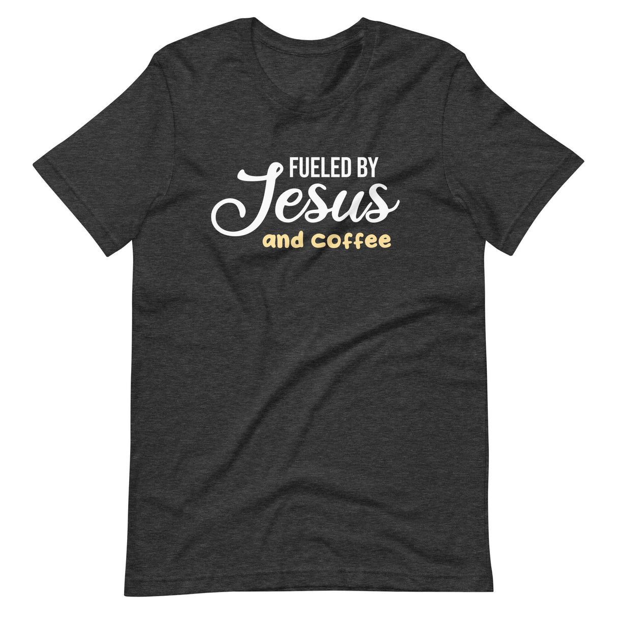 Fueled by Jesus and Coffee Shirt