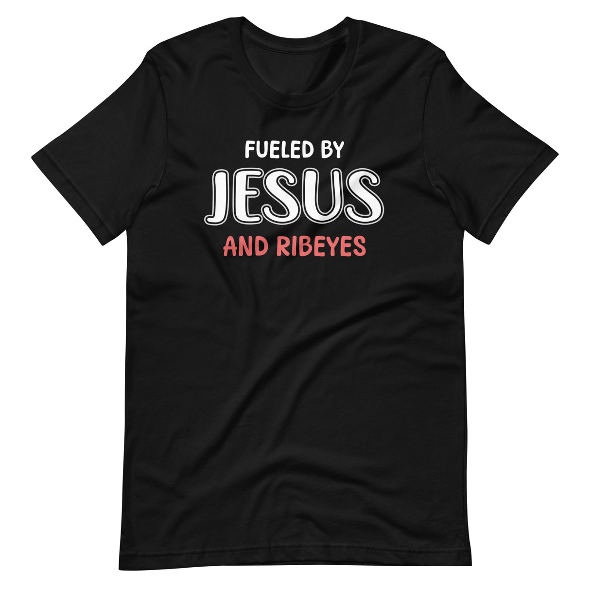 Fueled by Jesus and Ribeyes Carnivore Shirt