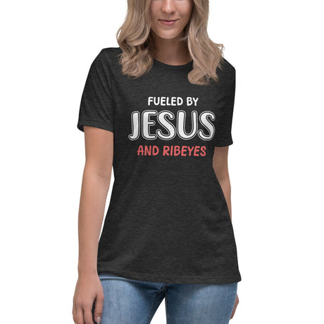 Fueled by Jesus And Ribeyes Carnivore Women's Shirt