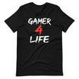 Gamer 4 Life Shirt