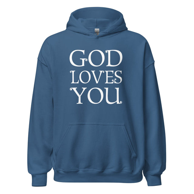 God Loves You Hoodie