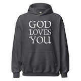 God Loves You Hoodie