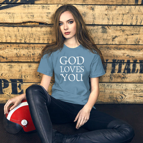 God Loves You Shirt