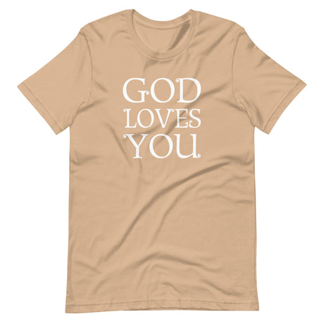 God Loves You Shirt