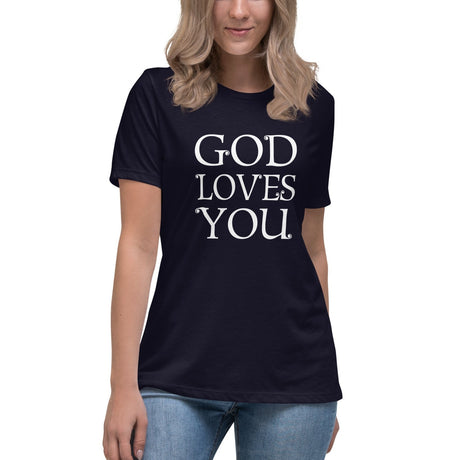 God Loves You Women's Shirt