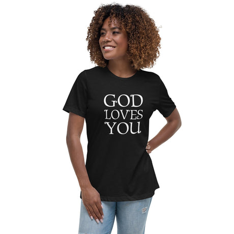 God Loves You Women's Shirt