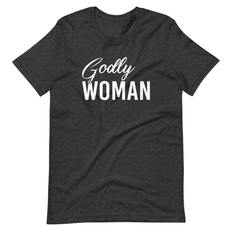 Godly Woman Shirt