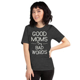 Good Moms Say Bad Words Shirt