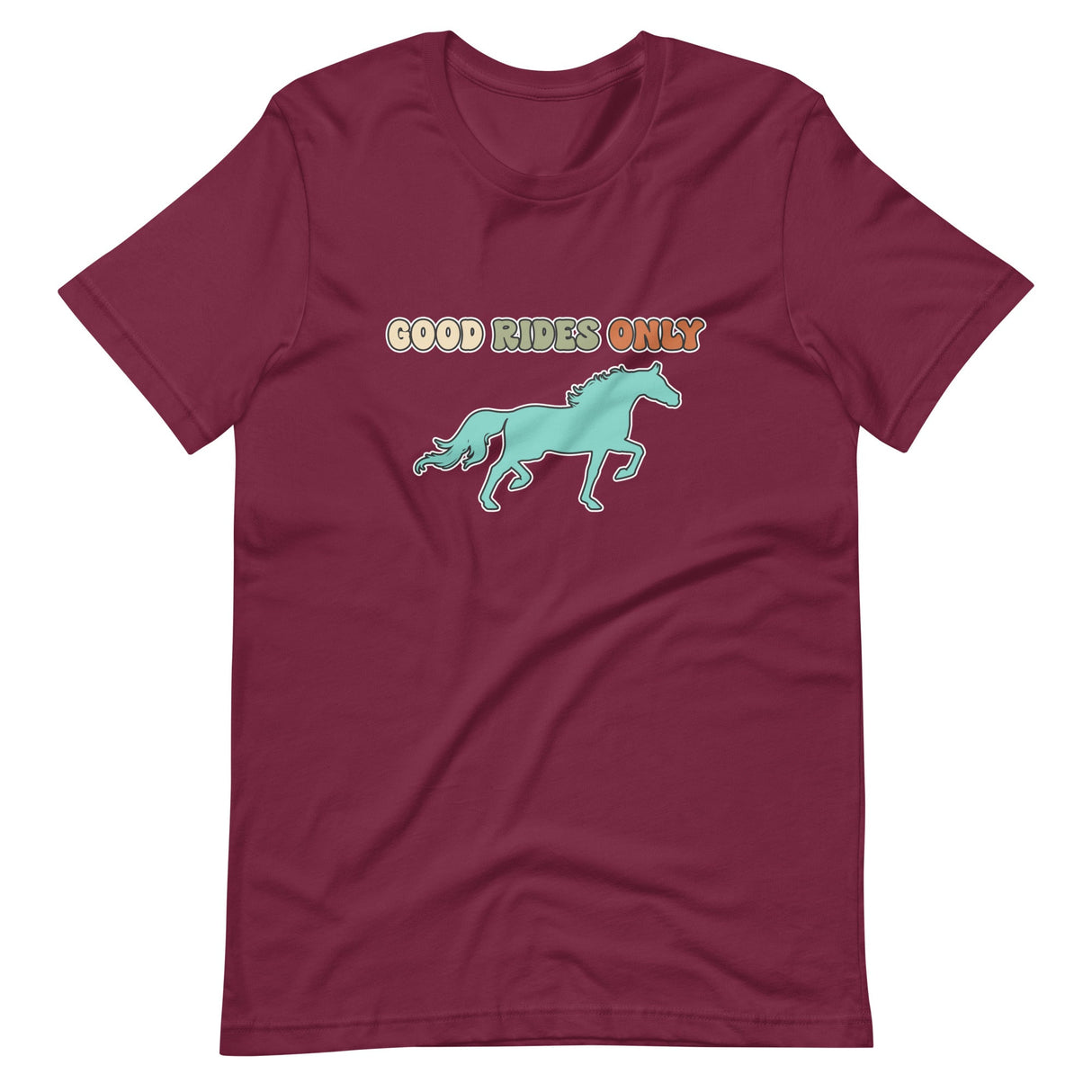 Good Rides Only Horse Shirt