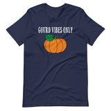 Gourd Vibes Only Shirt