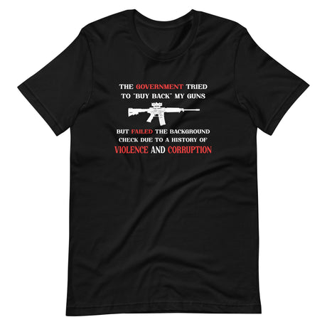 Government Buyback Gun Shirt