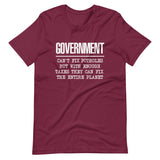 Government Can't Fix Potholes Shirt