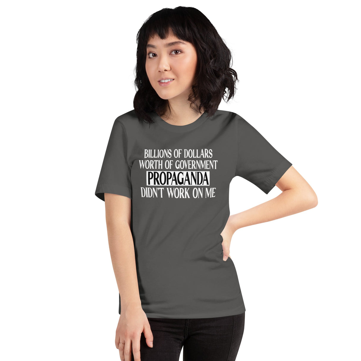 Government Propaganda Didn't Work On Me Shirt