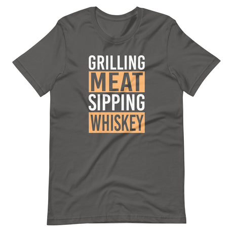 Grilling Meat Sipping Whiskey Shirt