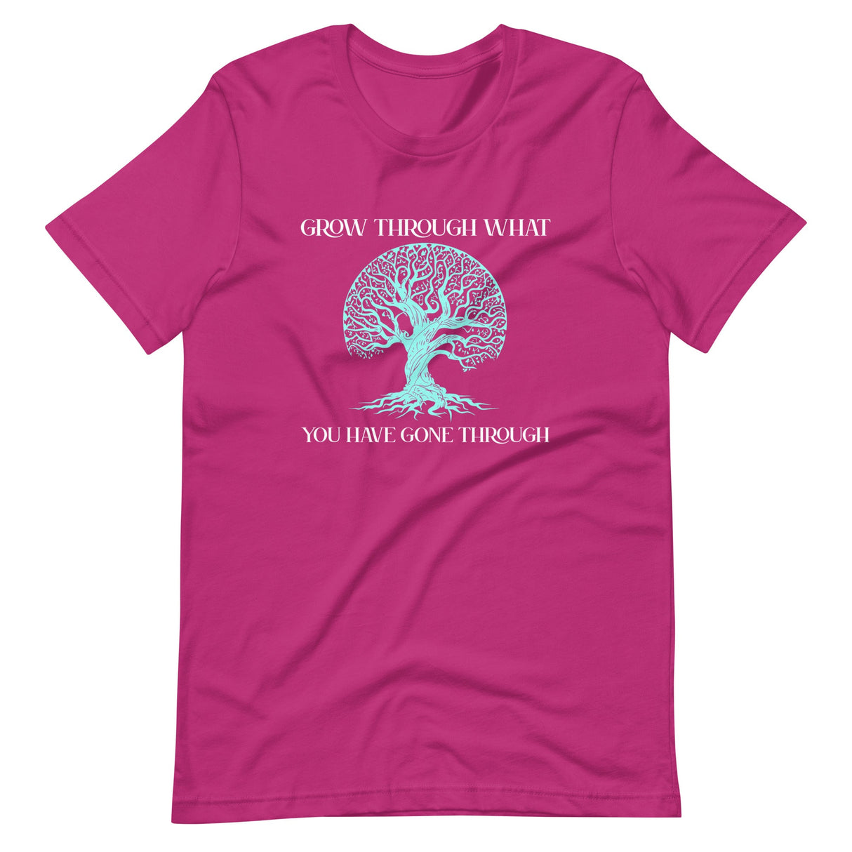 Grow Through What You've Gone Through Shirt