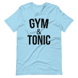 Gym And Tonic Shirt