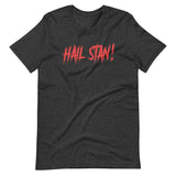 Hail Stan Shirt