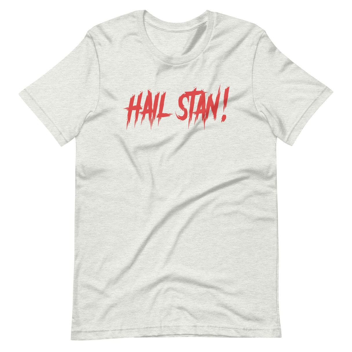 Hail Stan Shirt