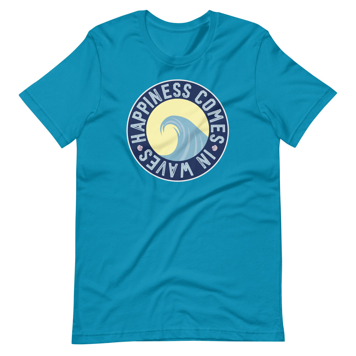 Happiness Comes In Waves Shirt