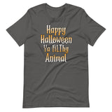 Happy Halloween Ya Filthy Animal Shirt