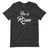 He is Risen Shirt