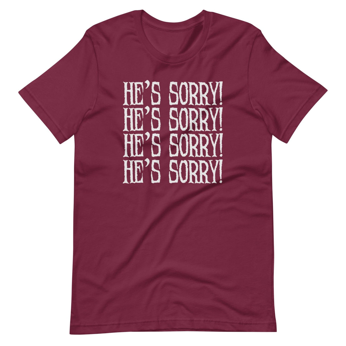 He's Sorry Witchcraft Shirt