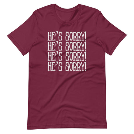 He's Sorry Witchcraft Shirt