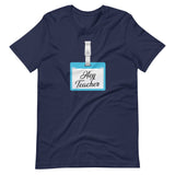 Hey Teacher Name Tag Shirt