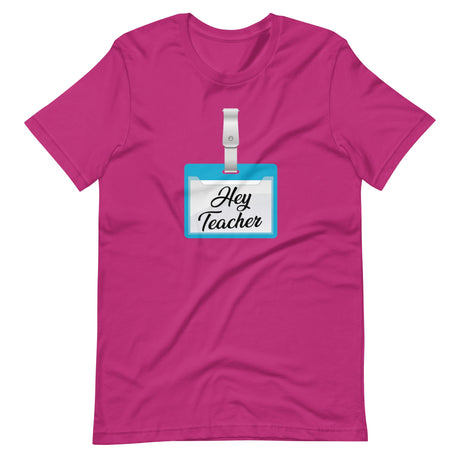 Hey Teacher Name Tag Shirt