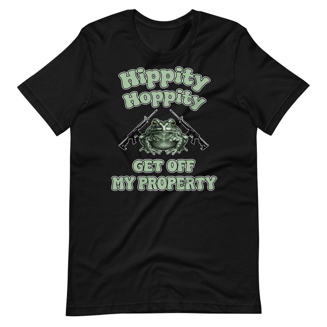 Hippity Hoppity Get Off My Property Shirt