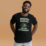 Hippity Hoppity Get Off My Property Shirt