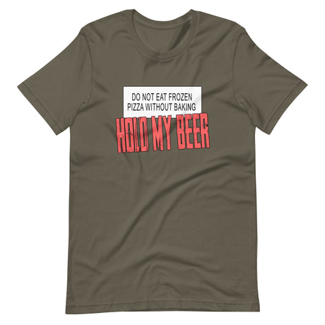 Hold My Beer Pizza Shirt