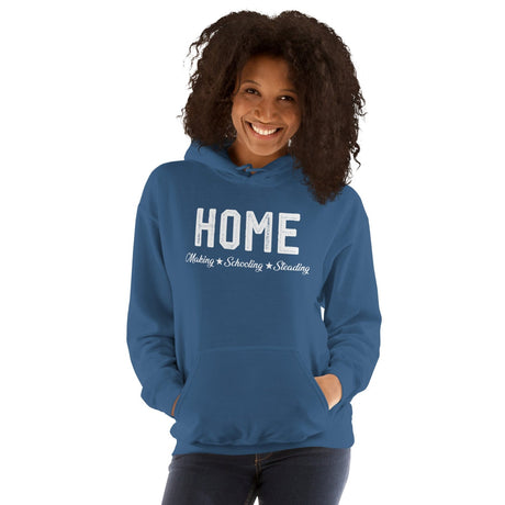 Home Making Schooling Steading Hoodie