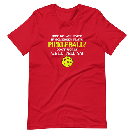 How To Know If Somebody Plays Pickleball Shirt