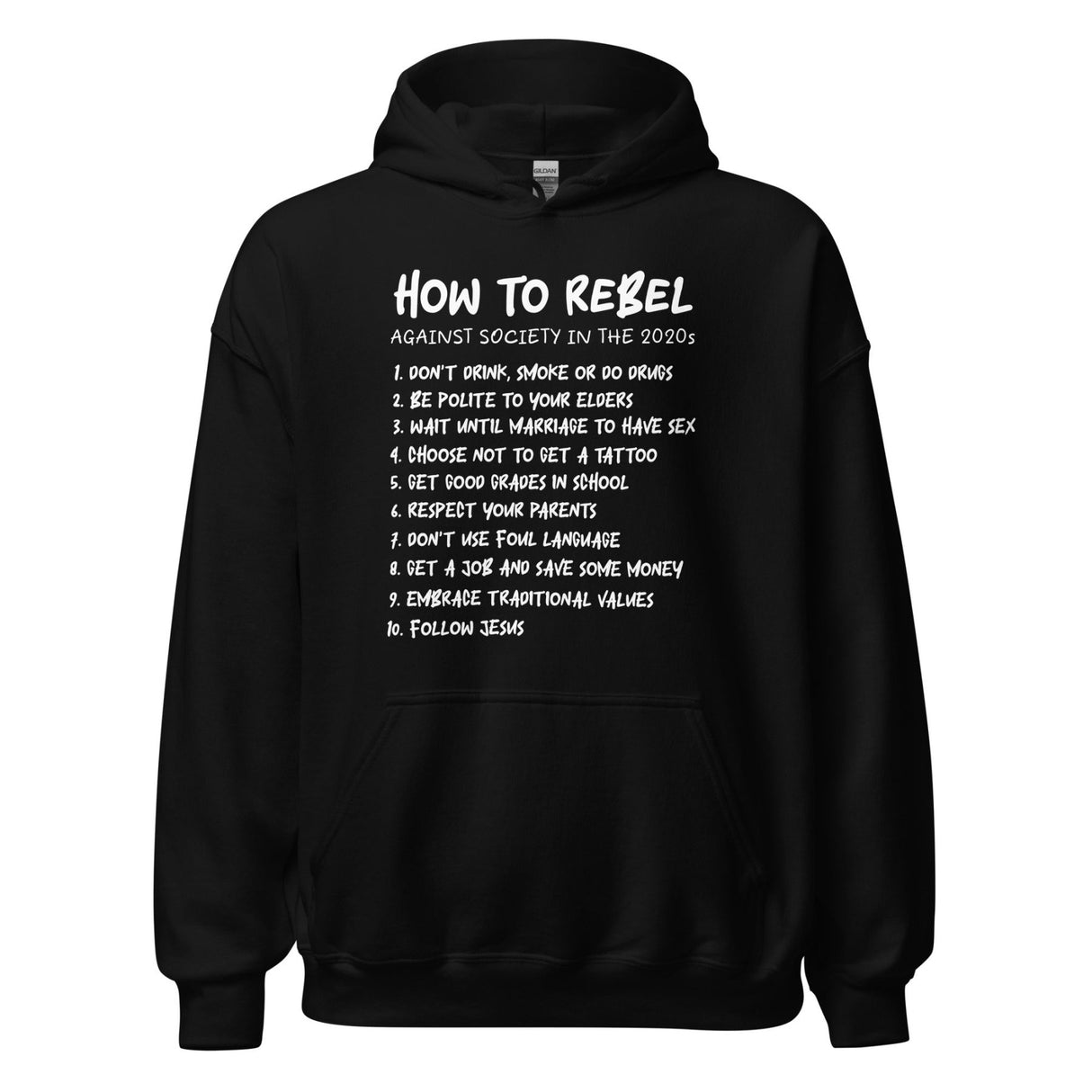 How To Rebel Against Society in The 2020s Hoodie