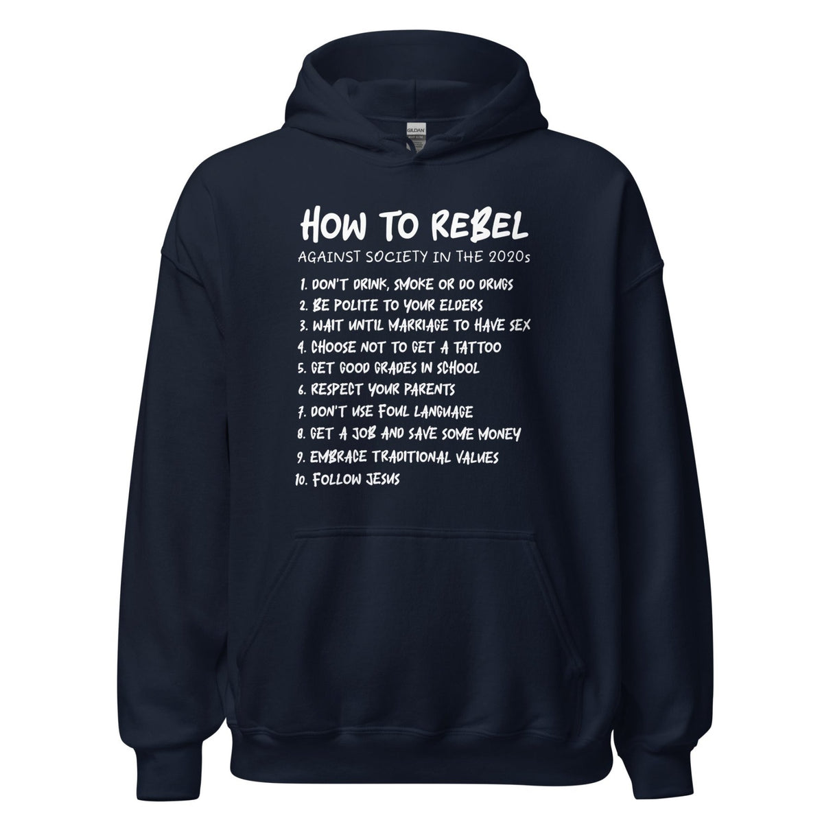 How To Rebel Against Society in The 2020s Hoodie