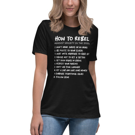 How To Rebel In The 2020s Women's Shirt